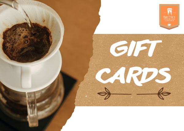 Ego Trip’s Coffee Gift Card